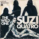 7'' - Suzi Quatro - The Wild One