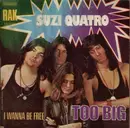 7'' - Suzi Quatro - Too Big / I Wanna Be Free