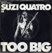 Suzi Quatro - Too Big