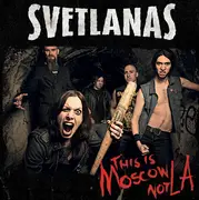 LP - Svetlanas - This Is Moscow Not LA - + Insert
