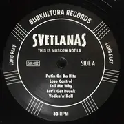 LP - Svetlanas - This Is Moscow Not LA - + Insert