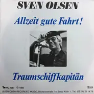 Sven Olsen - Allzeit Gute Fahrt! / Traumschiffkapitän