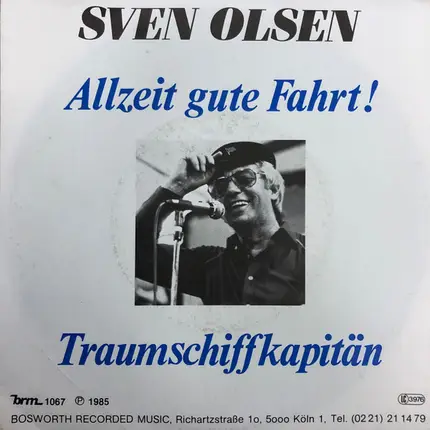 Sven Olsen - Allzeit Gute Fahrt! / Traumschiffkapitän