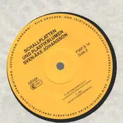 LP - Sven-Åke Johansson - Schallplatten Und Plastikblumen
