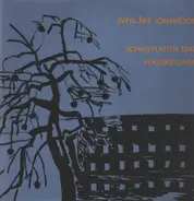 Sven-Åke Johansson - Schallplatten Und Plastikblumen