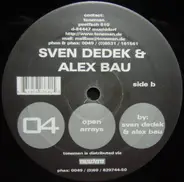 Sven Dedek & Alex Bau - Open Arrays