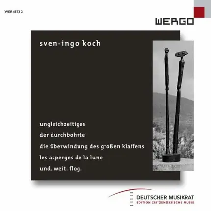 Sven-Ingo Koch - Ungleichzeitiges / Der Durchbohrte / Die Überwindung Des Großen Klaffens / Les Asperges De La Lune