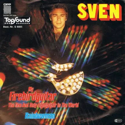 Sven Jenssen - My Firebirdguitar (The One And Only Lightguitar In The World)