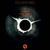 Sven Libaek - Solar Flares -Reissue-