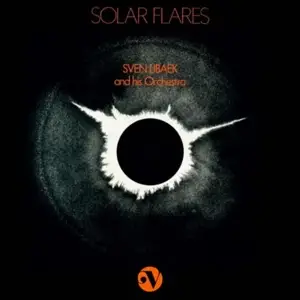 Sven Libaek - Solar Flares -Reissue-