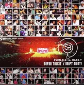 SveN-R-G vs. Bass-T - Never Talkin' / Drift Away!