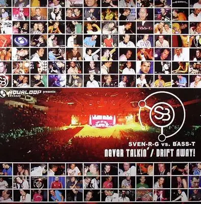 SveN-R-G vs. Bass-T - Never Talkin' / Drift Away!