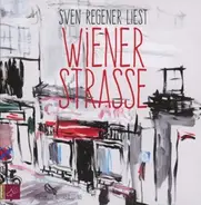 Sven Regener - Wiener Straße