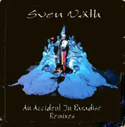 12inch Vinyl Single - Sven Väth - An Accident in Paradise Remixes
