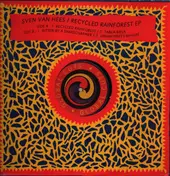 Sven Van Hees - Recycled Rainforest EP