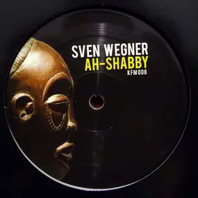 Sven Wegner - Ah-Shabby