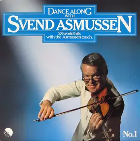 Svend Asmussen - Dance Along With Svend Asmussen No. 1 (28 World Hits With The Asmussen Touch)
