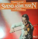 LP - Svend Asmussen - Dance Along With Svend Asmussen  No. 2 (28 World Hits With The Asmussen Touch)