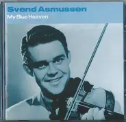 Svend Asmussen - My Blue Heaven