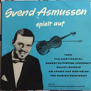 Svend Asmussens Orkester - Svend Asmussen spielt auf