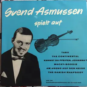 Svend Asmussens Orkester - Svend Asmussen spielt auf