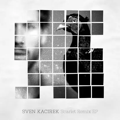 Sven Kacirek - Scarlet Remix Ep