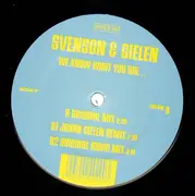 12'' - Svenson & Gielen - We Know What You Did...