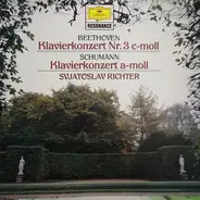 Beethoven / Schumann - Klavierkonzert Nr. 3 C-Moll / Klavierkonzert A-Moll