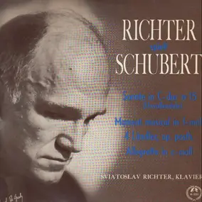 Franz Schubert - Sonate in C-dur Nr. 15 / Moment musical in f-moll / 4 Ländler a.o.