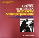 LP - Sviatoslav Richter - Richter Interpreta Beethoven - Sonate Per Pianoforte - Gatefold, Booklet