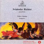 Weber / Brahms / Prokofiev - Sviatoslav Richter pianoforte