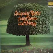 Sviatoslav Richter - Plays Chopin and Debussy