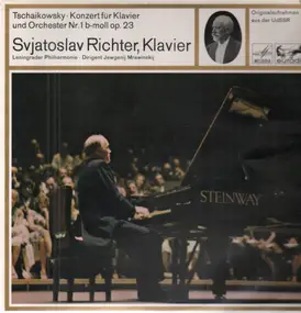 sviatoslav richter - Tschaikowsky: Konuzert df. Klavier u. Orchester Nr 1 b-moll op. 23