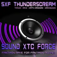 SXF Thunderscream - Sound Xtc Force