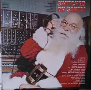Sy Mann - Switched On Santa