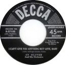 7inch Vinyl Single - Sy Oliver And His Orchestra - I Can't Give You Anything But Love, Baby