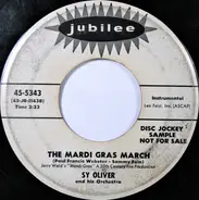Sy Oliver And His Orchestra - The Mardi Gras March / One More Time