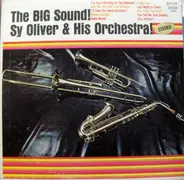 Sy Oliver And His Orchestra - The Big Sound!