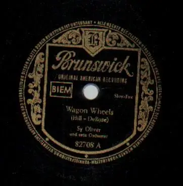 Sy Oliver - Wagon Wheels / Deep River