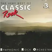 Symphonic Rock Orchestra - The Very Best Of Classic Rock Vol. 3