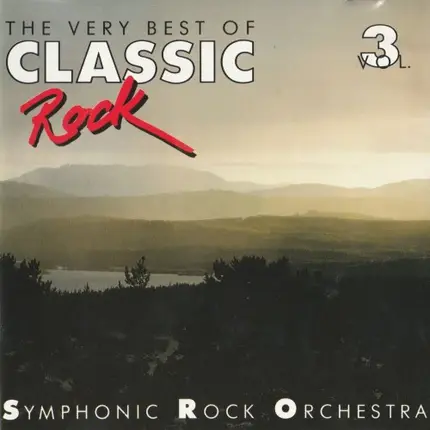 Symphonic Rock Orchestra - The Very Best Of Classic Rock Vol. 3