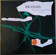 Brahms - Vierte Sinfonie - Tragische Ouvertüre