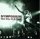 CD - Symposium - One Day At A Time