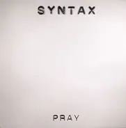 Syntax - Pray