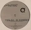 12inch Vinyl Single - Syntec - Trial & Error