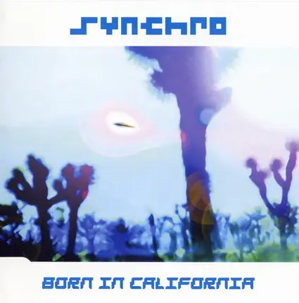 Synchro - Born In California