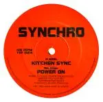 Synchro - Kitchen Sync / Power On