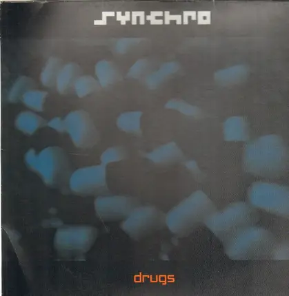 Synchro - Drugs