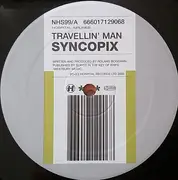 12inch Vinyl Single - Syncopix - Travellin' Man / 8-Bit Blues