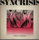 LP - Syncrisis - Reflections in Musical Power - PROG/FUSION PRIVATE PRESS